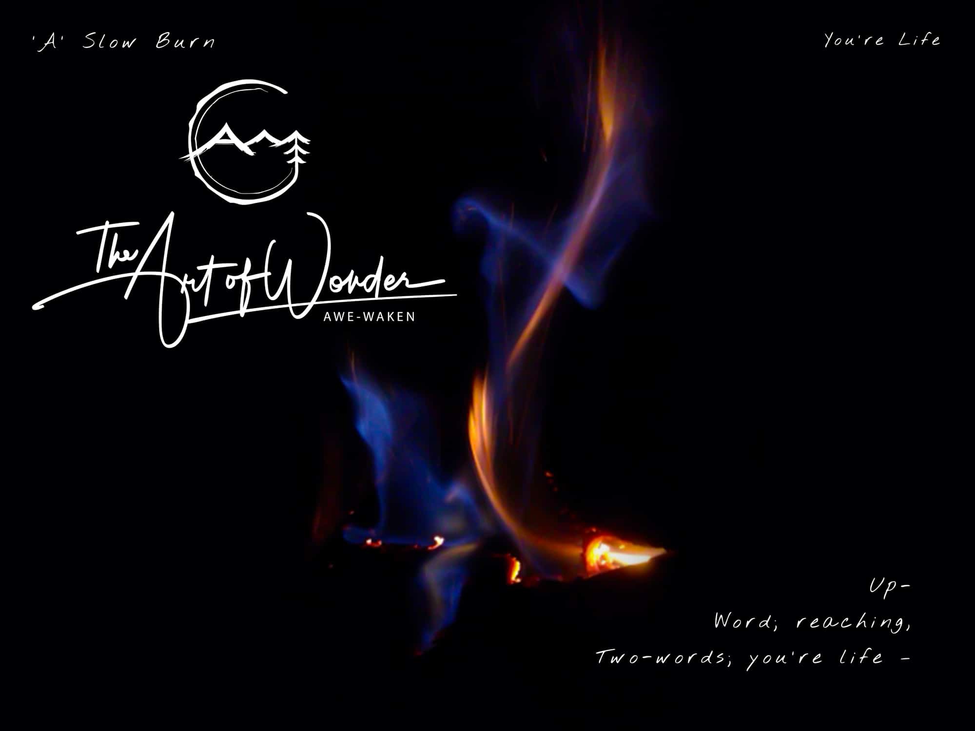 'A' Slow Burn